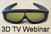 3D TV Webinar