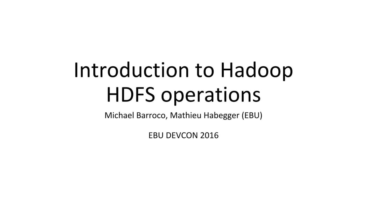 Introduction to Hadoop HDFS Operations