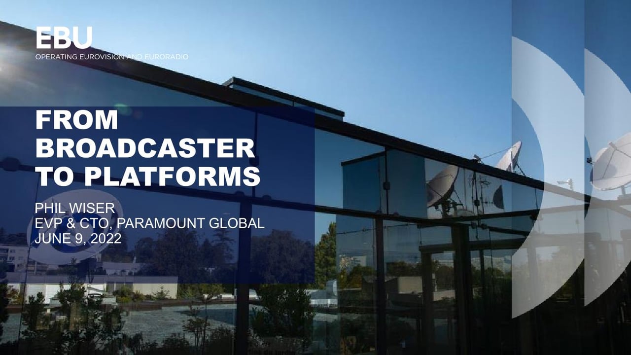 From broadcaster to platforms
