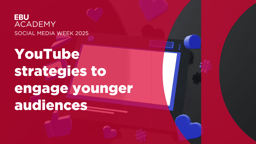 Social Media Week 2025 - YouTube strategies to Engage Younger Audiences