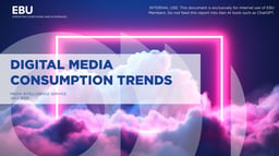 Digital Media Consumption Trends