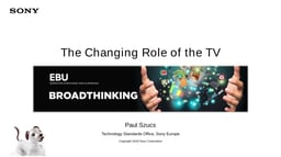 The changing role of the TV