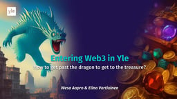 YLE METAVERSE & WEB3.0, IDEAS & PROJECTS FROM MEMBERS - YLE METAVERSE & WEB3.0, IDEAS & PROJECTS FROM MEMBERS -