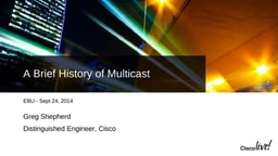History of multicast