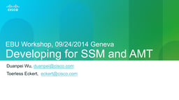 Developing for SSM and AMT