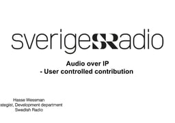 SR’s next generation and audio contribution over IP