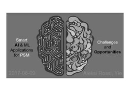 Smart AI and ML applications for PSM – challenges and opportunities