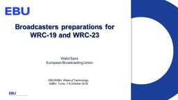 Broadcasters' positions WRC-19 and WRC-23
