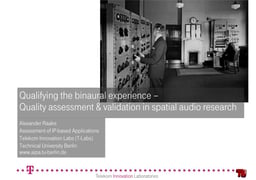 Qualifying the binaural experience