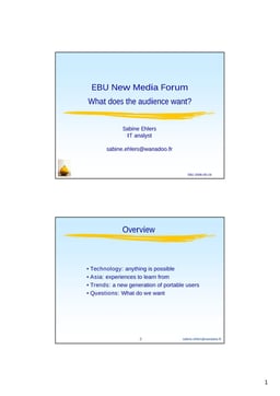 What does the audience want?
