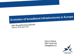 Broadband infrastructures