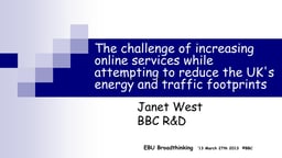 The challenge of increasing online services while attempting to reduce energy and traffic footprints