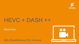 HEVC and MPEG-DASH: hybrid solutions for delivering personalized multi-media