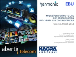 MPEG-DASH coming to life with HbbTV 1.5 and cloud services