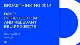 Introduction and relevant EBU projects