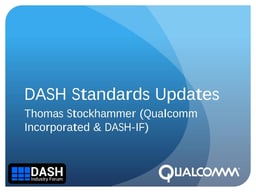 DASH standards updates