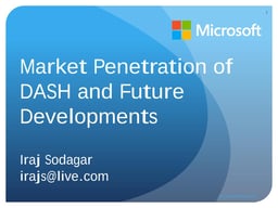Market penetration of DASH and future developments