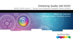 Enhancing quality with DASH