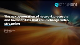 HTTP 2.0: the next generation of APIs that could change video streaming
