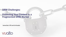 DRM roll-out challenges and solutions