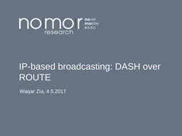 IP-based broadcasting: DASH over ROUTE