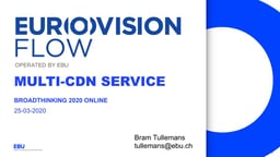 Eurovision Flow and Multi-CDN use cases in the broadcast domain