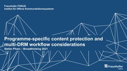 Programme-specific Content Protection and Multi-DRM Workflow Considerations