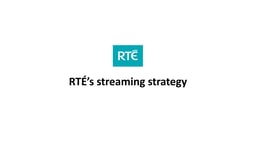 RTÉ's OTT strategy