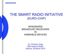 The Smart Radio Initiative