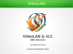 VideoLAN and VLC: an overview