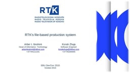 RTK's file-based production system