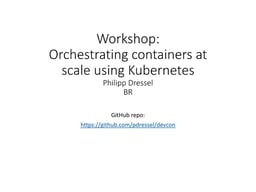 Orchestrating Containers
