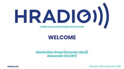 HRADIO - Hybrid radio everywhere for everyone