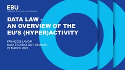 Data law – an overview of the European Union's (hyper)activity
