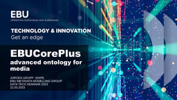 EBUCorePlus – the advanced ontology for media