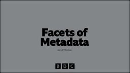 Metadata facets in production and distribution