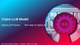 Claire LLM model: OpenLLM-France first step to open AI