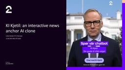 KI Kjetil: an interactive news anchor AI clone