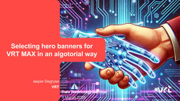 Selecting hero banners for VRT MAX in an algotorial way