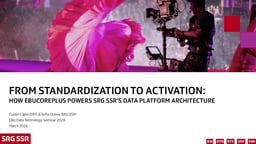 From standardization to activation: How EBUCorePlus powers SRG SSR’s data platform architecture