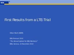 LTE trial
