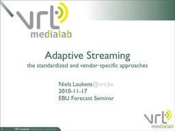 Adaptive streaming