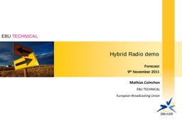 Hybrid radio demonstration