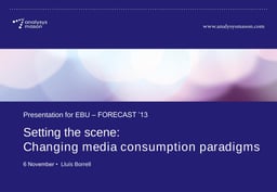 Changing media consumption paradigms