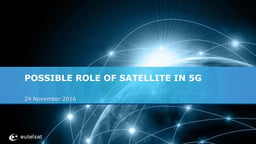 The possible role of satellite in 5G