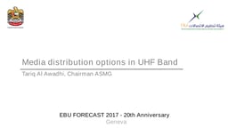 Media distribution options in the UHF band