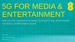 5G for media and entertainment