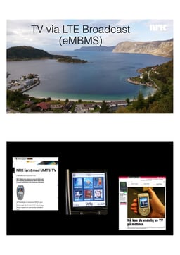 LTE-B trial in Norway