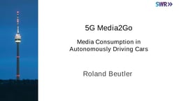 5G Media2Go – 5G Broadcast Trial in Stuttgart