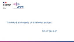The Mid-Band needs of different services